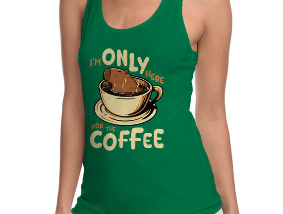 Only For The Coffee