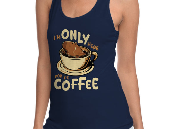 Only For The Coffee