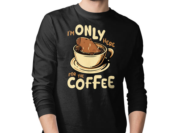 Only For The Coffee