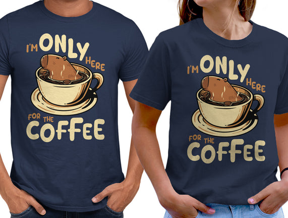Only For The Coffee