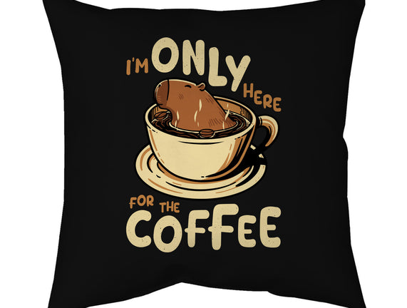 Only For The Coffee