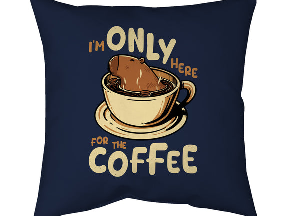 Only For The Coffee
