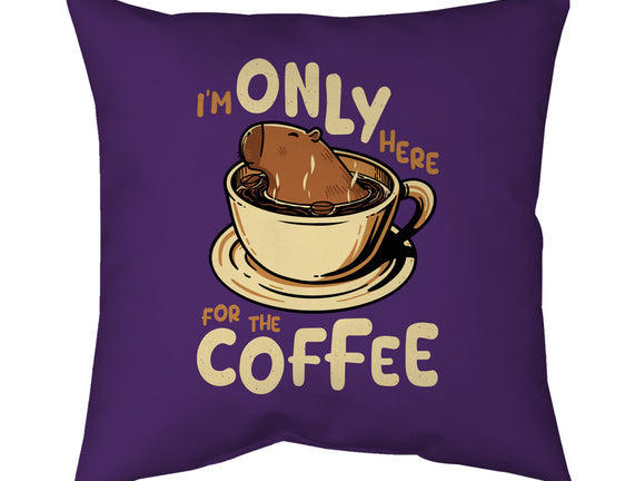 Only For The Coffee