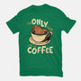 Only For The Coffee-Mens-Premium-Tee-Tronyx79