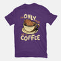 Only For The Coffee-Mens-Premium-Tee-Tronyx79