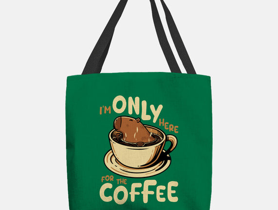Only For The Coffee