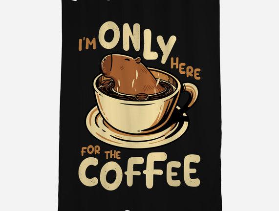 Only For The Coffee