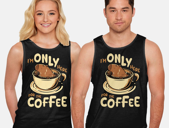 Only For The Coffee