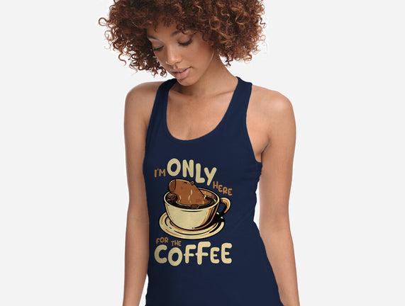 Only For The Coffee