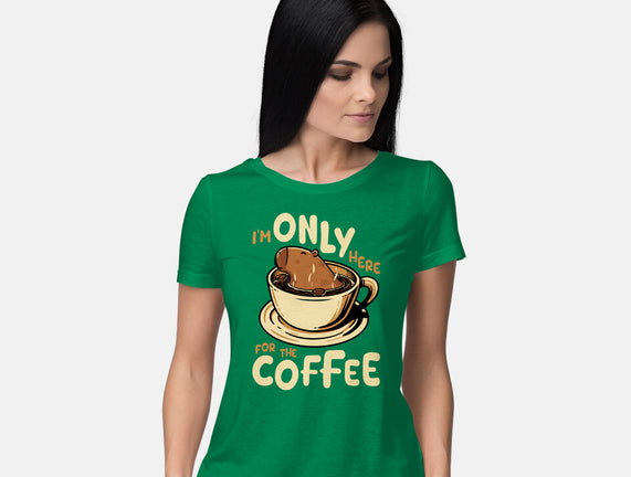 Only For The Coffee
