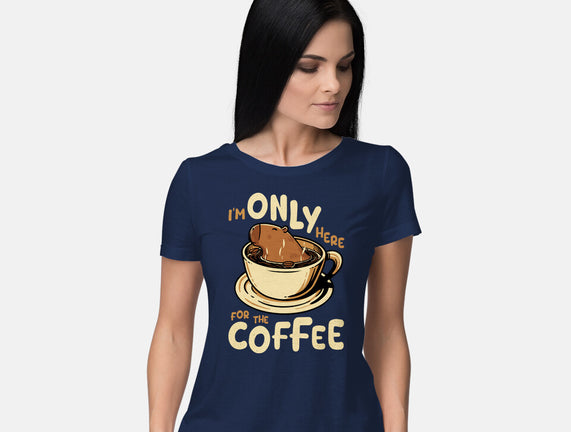 Only For The Coffee
