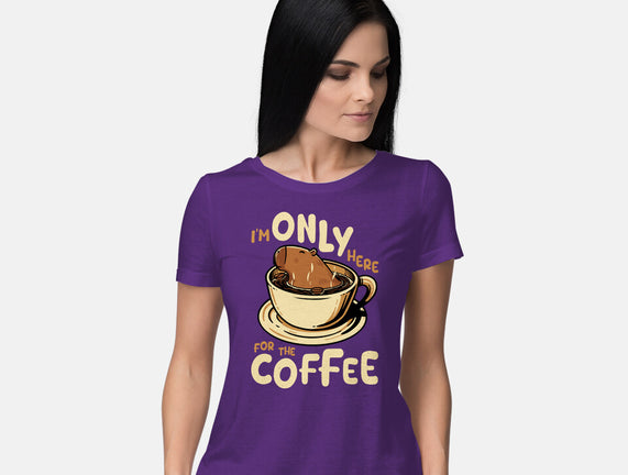 Only For The Coffee