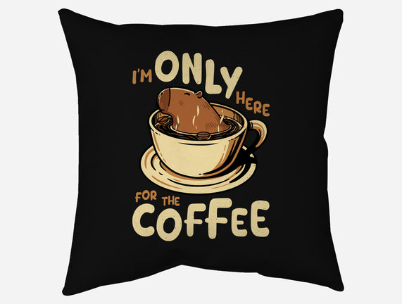 Only For The Coffee