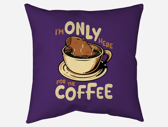 Only For The Coffee