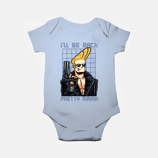 I’ll Be Back Pretty Mama-Baby-Basic-Onesie-glitchygorilla