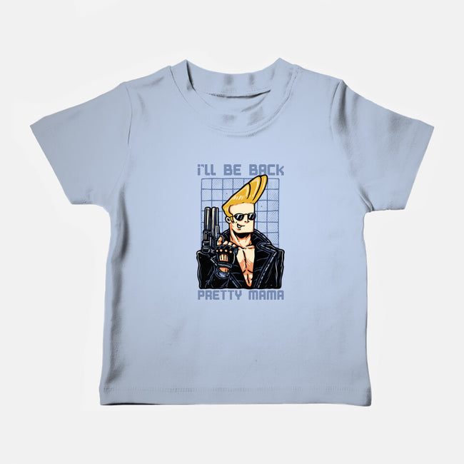 I’ll Be Back Pretty Mama-Baby-Basic-Tee-glitchygorilla