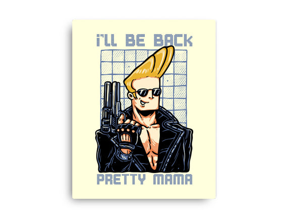 I’ll Be Back Pretty Mama
