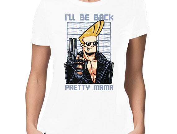I’ll Be Back Pretty Mama