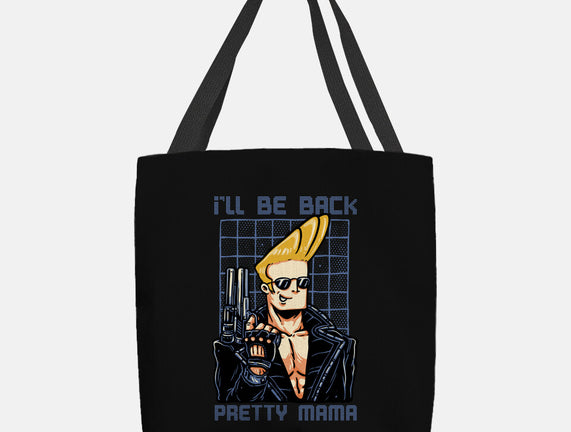 I’ll Be Back Pretty Mama