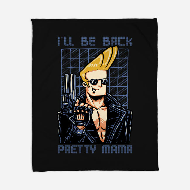 I’ll Be Back Pretty Mama-None-Fleece-Blanket-glitchygorilla