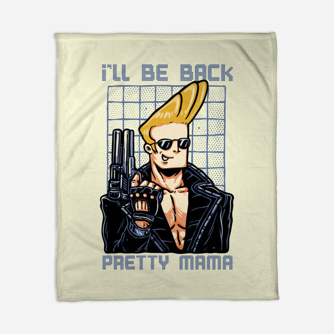 I’ll Be Back Pretty Mama-None-Fleece-Blanket-glitchygorilla