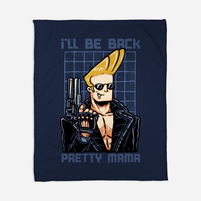 I’ll Be Back Pretty Mama-None-Fleece-Blanket-glitchygorilla