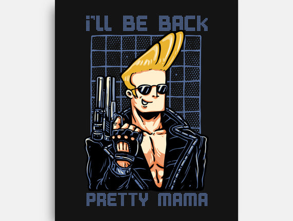 I’ll Be Back Pretty Mama