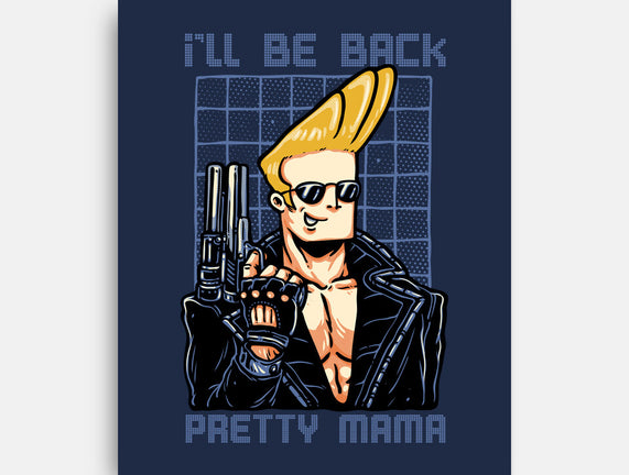 I’ll Be Back Pretty Mama