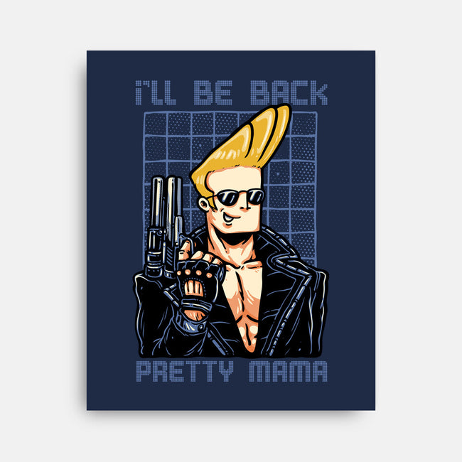 I’ll Be Back Pretty Mama-None-Stretched-Canvas-glitchygorilla