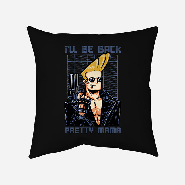 I’ll Be Back Pretty Mama-None-Removable Cover w Insert-Throw Pillow-glitchygorilla