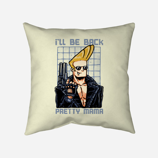 I’ll Be Back Pretty Mama-None-Removable Cover w Insert-Throw Pillow-glitchygorilla