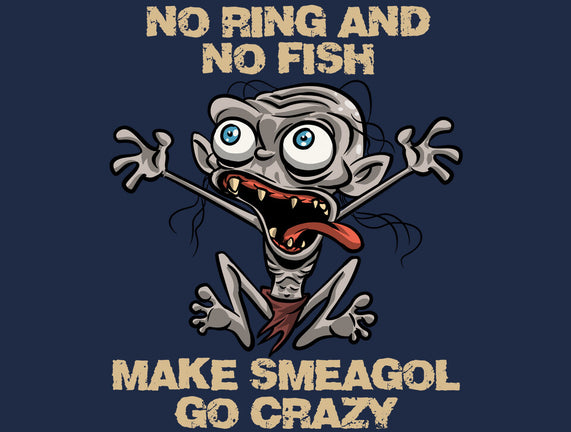 No Ring And No Fish