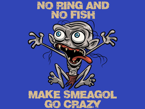No Ring And No Fish