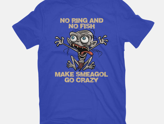 No Ring And No Fish