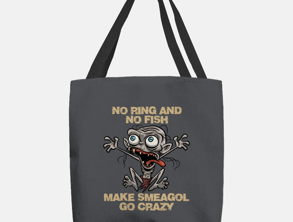 No Ring And No Fish