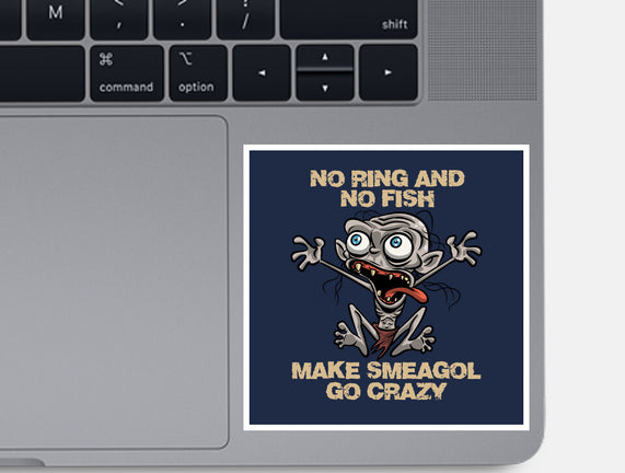 No Ring And No Fish