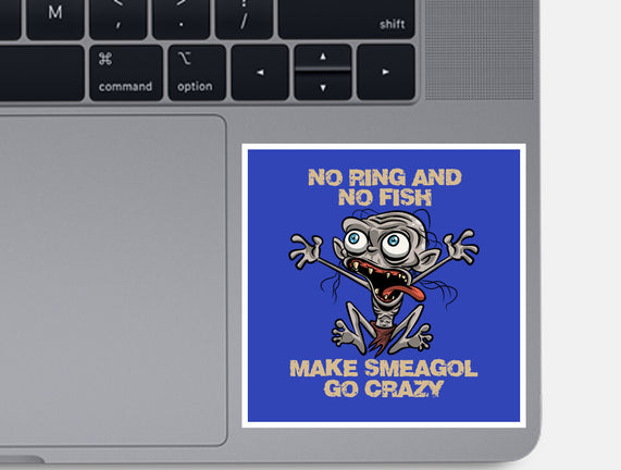 No Ring And No Fish