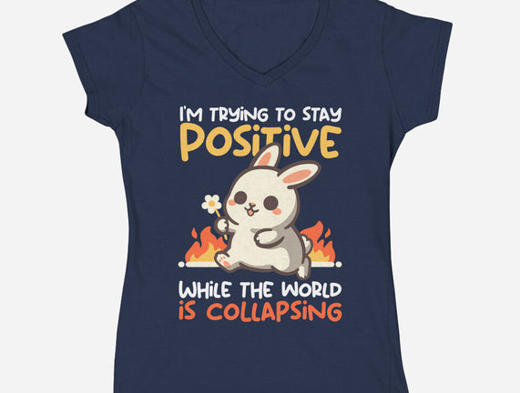 Trying To Stay Positive