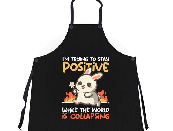 Trying To Stay Positive