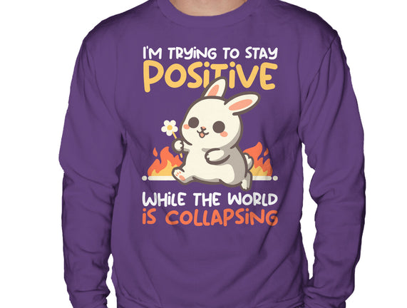 Trying To Stay Positive