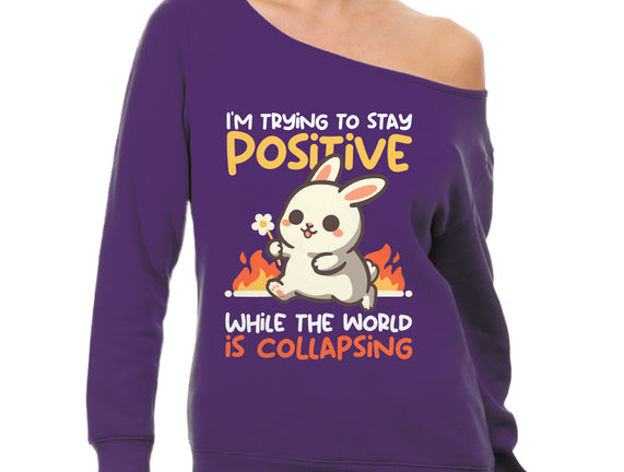 Trying To Stay Positive