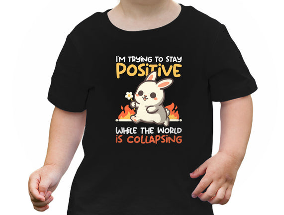 Trying To Stay Positive