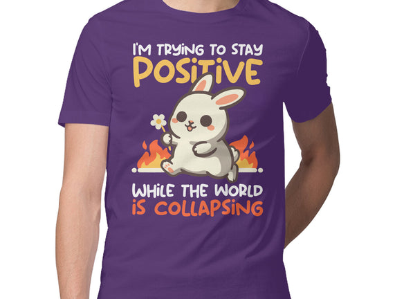Trying To Stay Positive