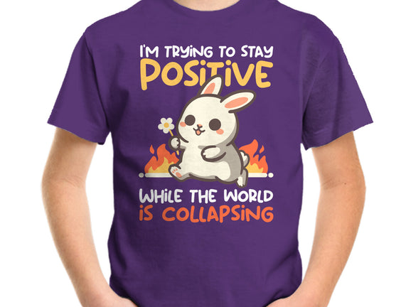 Trying To Stay Positive