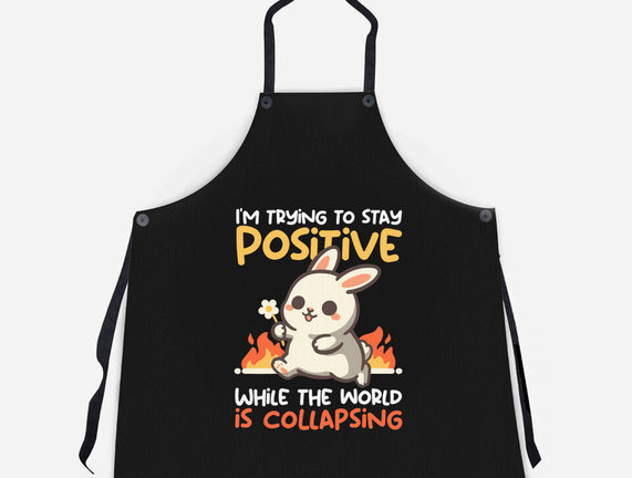 Trying To Stay Positive