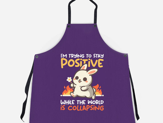 Trying To Stay Positive