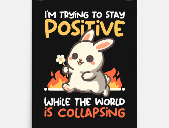 Trying To Stay Positive
