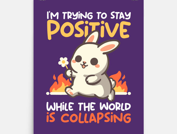 Trying To Stay Positive