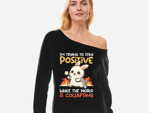Trying To Stay Positive