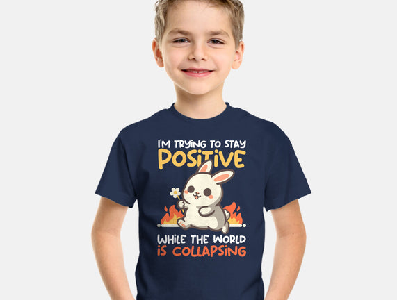 Trying To Stay Positive